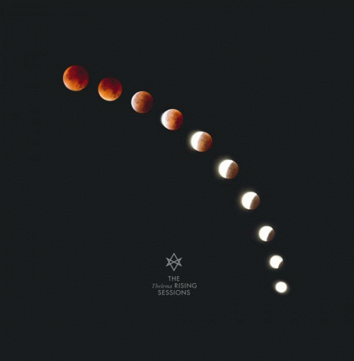 Secrets Of The Moon : The Thelema Rising Session